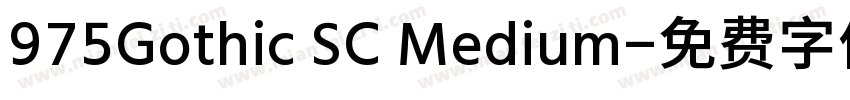 975Gothic SC Medium字体转换